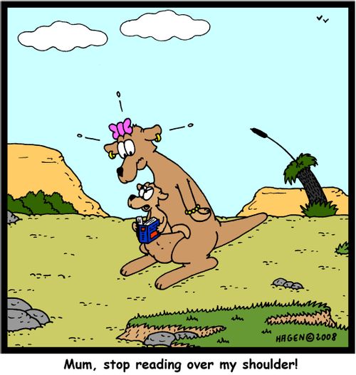 'Mum, stop reading over my shoulder!'