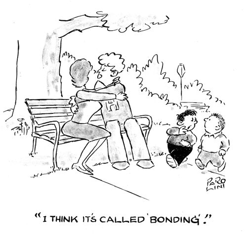 'I think it's called 'bonding'.'