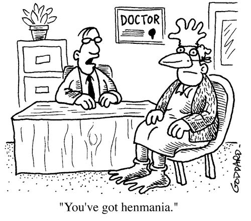 You've got henmania
