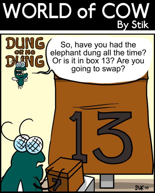 So, have you had the elephant dung all the time? Or is it box 13? Are you going to swap?