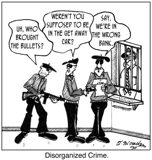 'Disorganized Crime.' 