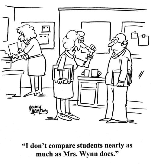 'I don't compare students nearly as much as Mrs. Wynn does.'