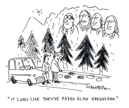 'It looks like they've added Alan Greenspan.'