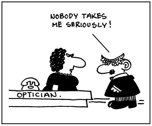 'Nobody takes me seriously.'