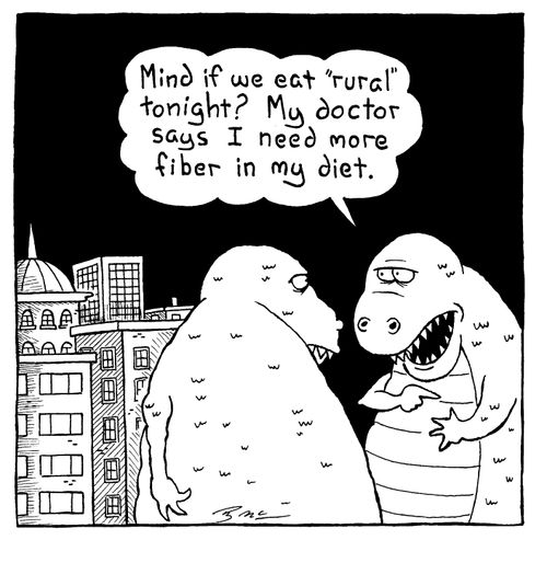 Mind if we eat rural tonight?My doctor says I need more fibre in my diet.