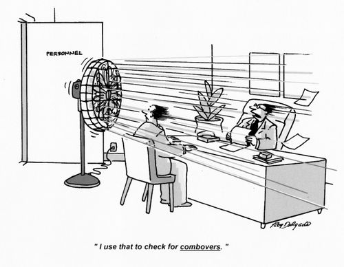 'I use that to check for combovers.'