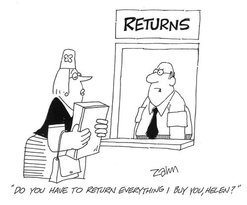 'Do you have to return everything I buy you, Helen?'