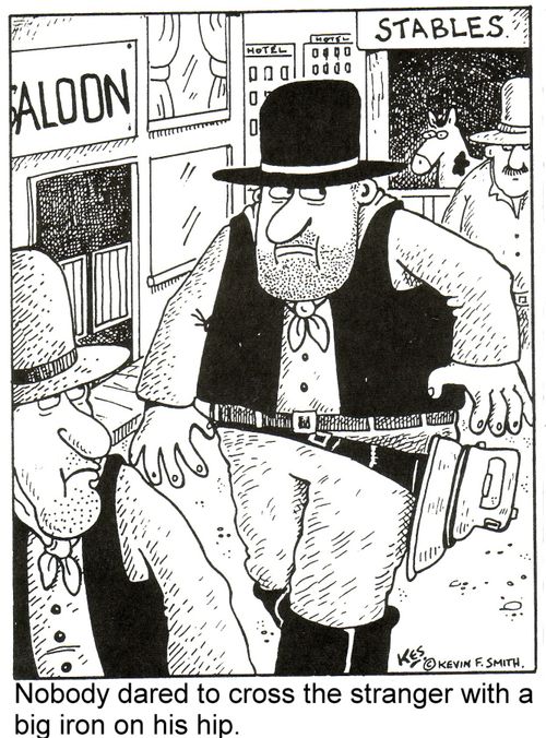 "Nobody dared to cross the stranger with a big iron on his hip."
