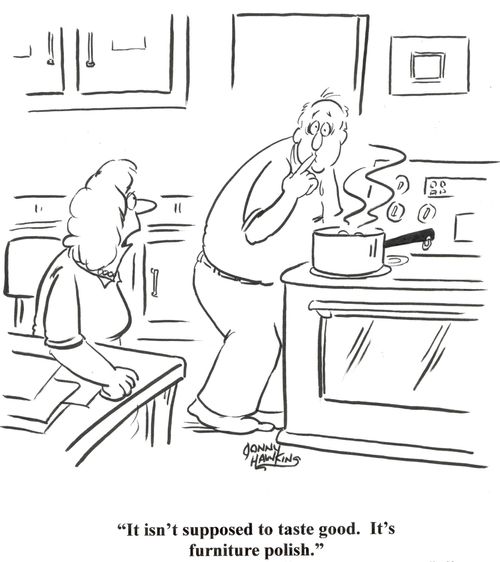 'It isn't supposed to taste good.  It's furniture polish.'
