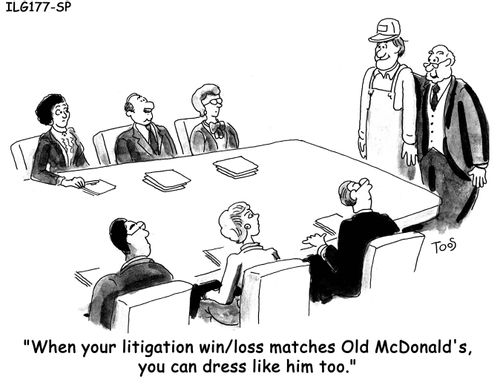 'When you litigation win/loss matches Old McDonald's, you can dress like him, too.'
