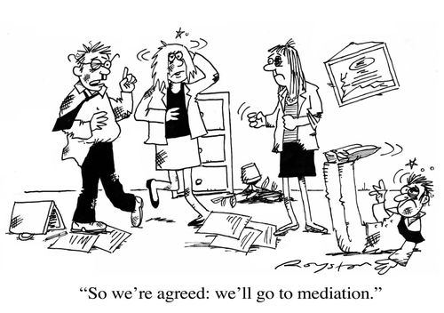 'So we're agreed: we'll go to mediation.'