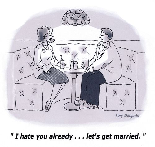 'I hate you already... let's get married.'