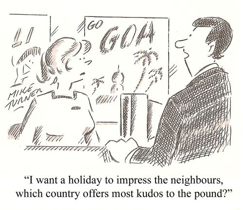 'I want a holiday to impress the neighbours...'