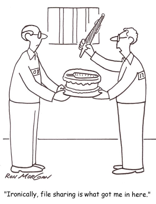 'Ironically, file sharing is what got me in here.'