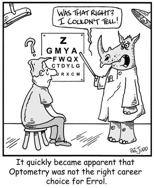 'It quickly became apparent that Optometry was not the right career choice for Errol'. 