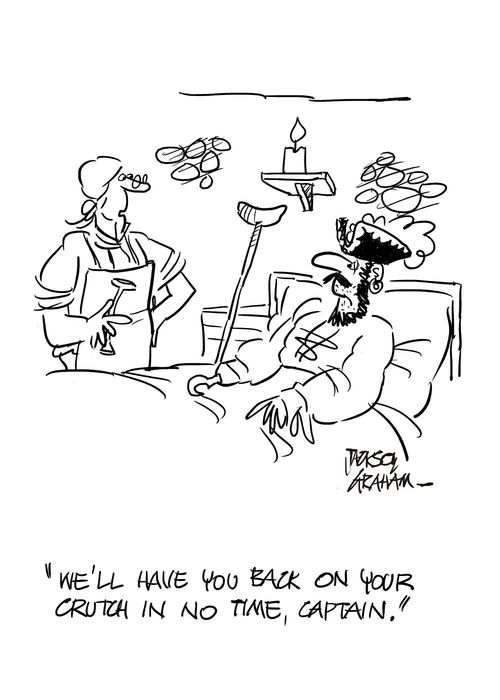 "We'll have you back on your crutch in no time, Captain."