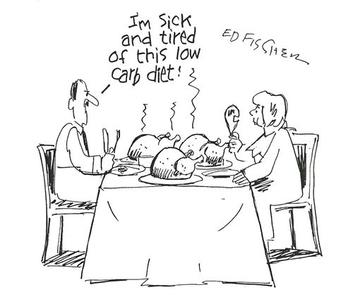 I'm sick and tired of this low carb diet.