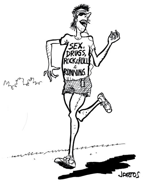'Sex, drugs, rock and roll and running.'