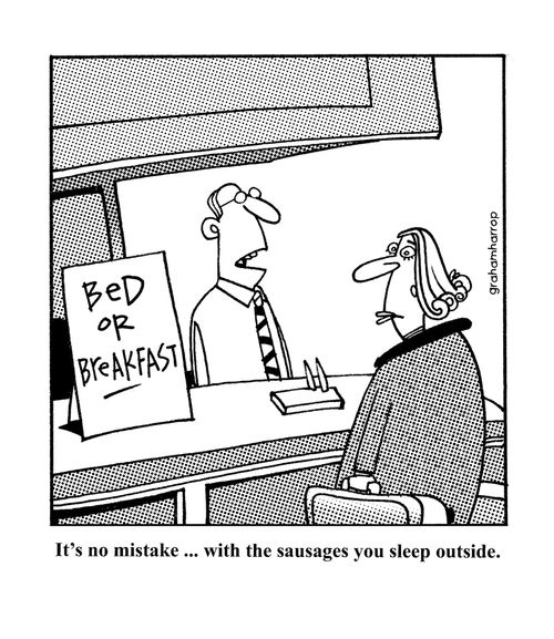 Bed or breakfast.