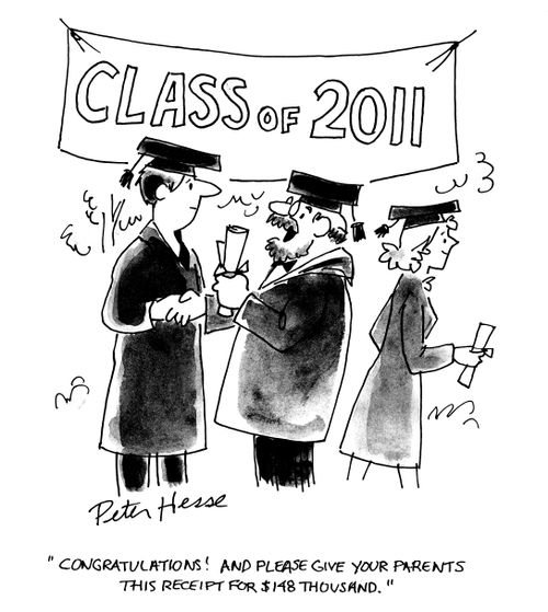 'Congratulations! And please give your parents this receipt for $148 thousand.'