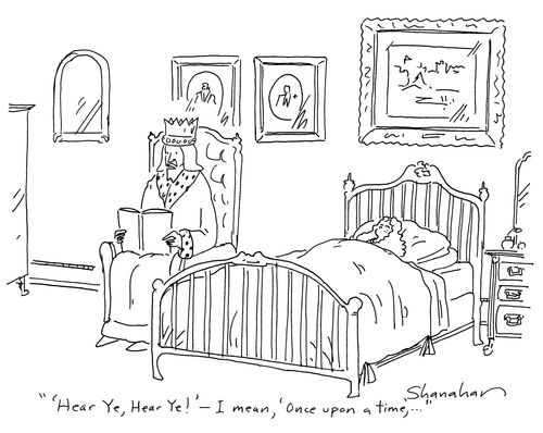 ''Hear ye, hear ye!' - I mean, 'Once upon a time,...'