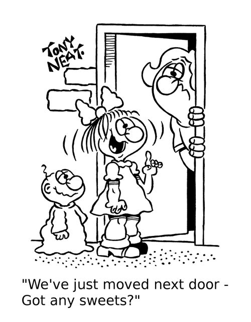 'We've just moved next door - Got any sweets?'