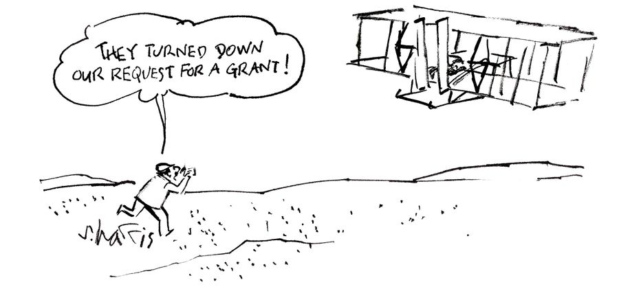 'They turned down our request for a grant.'
