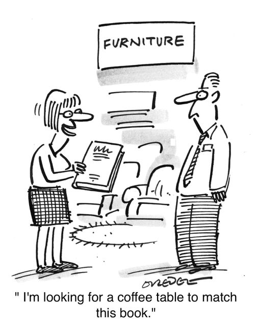 'I'm looking for a coffee table to match this book.'