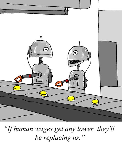 'If human wages get any lower, they'll be replacing us.'
