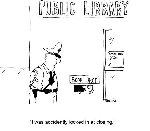 'I was accidently locked in at closing.'