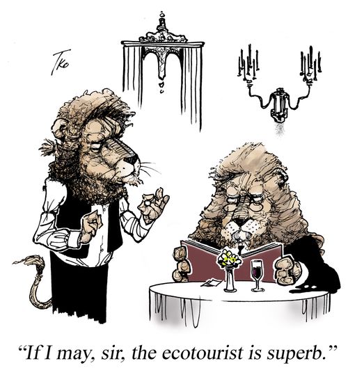 'If I may, sir, the ecotourist is superb.'