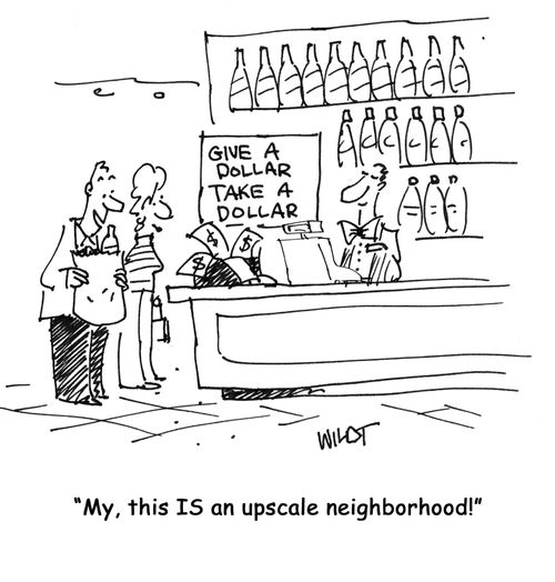 'My, this IS an upscale neighborhood!'