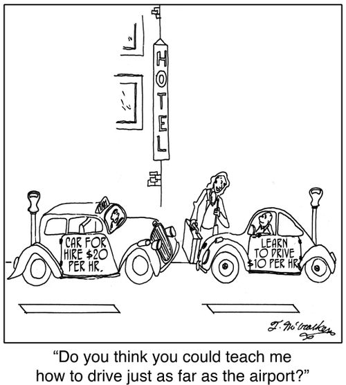 'Do you think you could teach me how to drive just as far as the airport?'