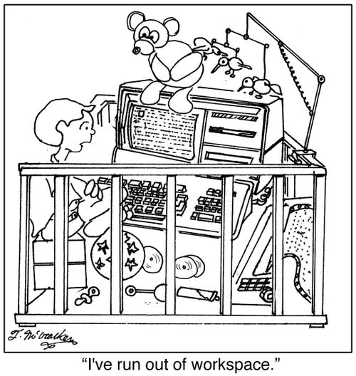 'I've run out of workspace.'