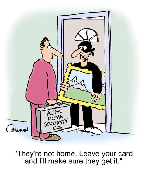 'They're not home. Leave your card and I'll make sure they get it.'