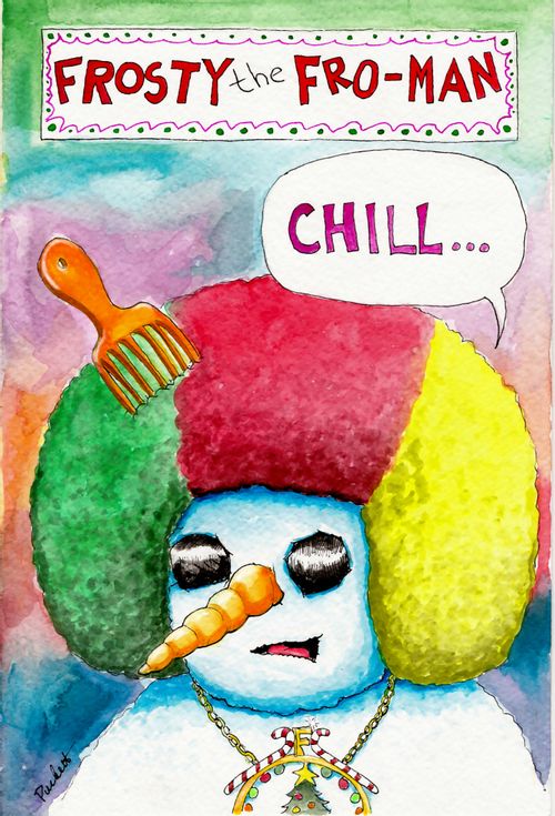 'Frosty the Fro-Man'