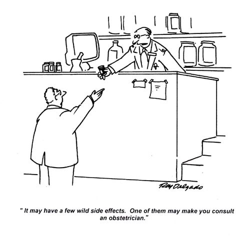 'It may have a few wild side effects. One of them may make you consult an obstetrician.'