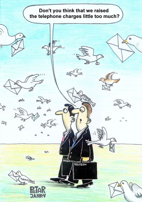 Don't you think that we raised the telephone charges little too much?