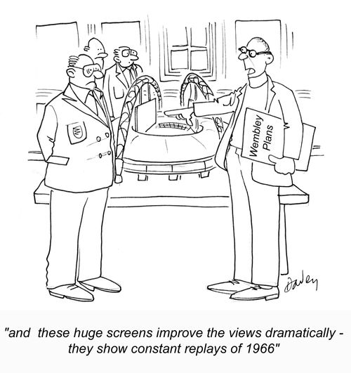 "And these huge screens improve the views dramatically - they show constant replays of 1966."