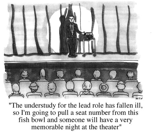 "I'm going to pull a seat number from this fish bowl and someone will have a very memorable night at the theater."