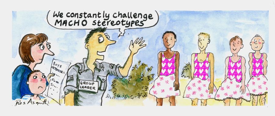 "We constantly challenge macho stereotypes."