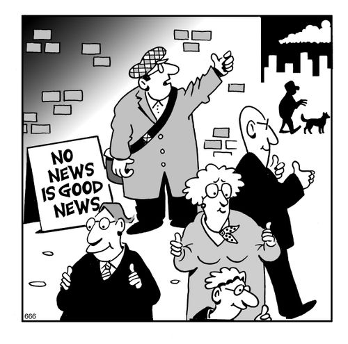 No news is good news.