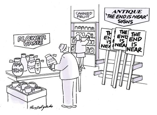 Antique shop with 'the end is near' signs.