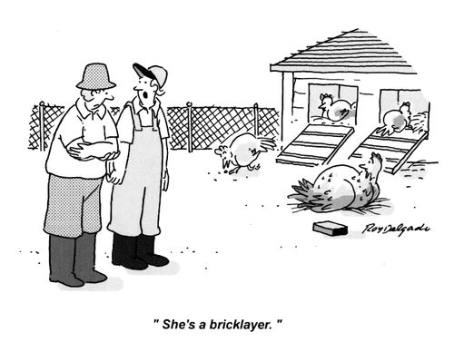 'She's a bricklayer.'