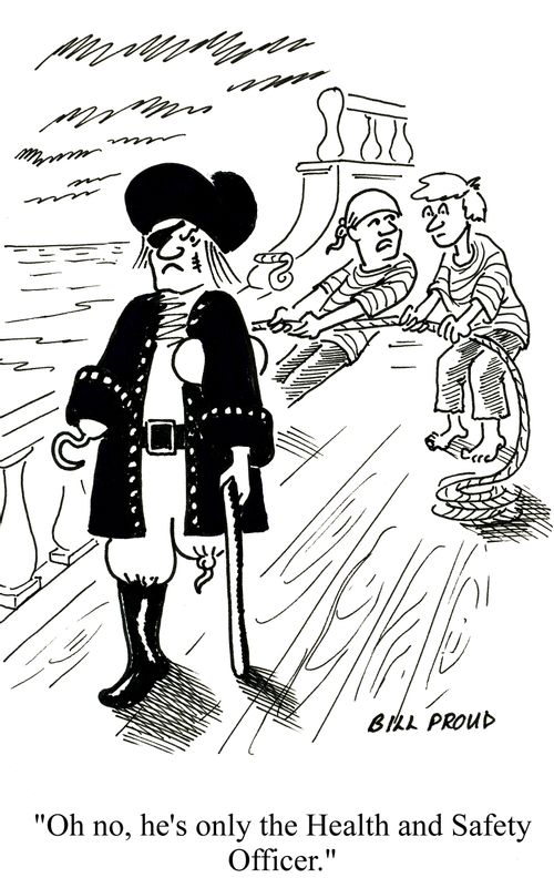 'Oh no, he's only the Health and Safety Officer.'