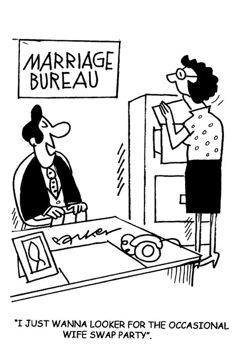 'I just wanna looker for the occasional wife swap party!'