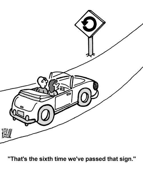 'That's the sixth time we've passed that sign.'