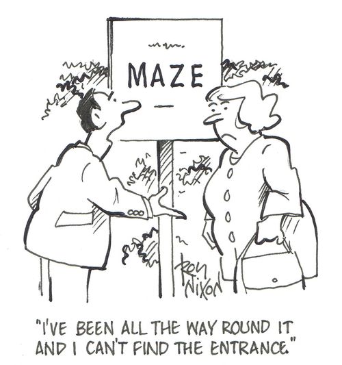 'I've been all the way round it and I can't find the entrance.'