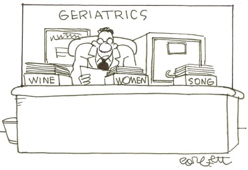 Geriatrics: 'Wine...women...song'