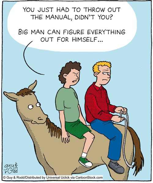 'You just had to throw the manual out didn't you? Big man can figure everything out for himself...'